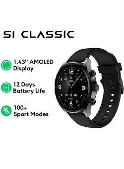 Умные часы с изысканной блестящей текстурой, дисплеем 1,43 дюйма, 12-дневным временем автономной работы, мониторингом игрового здоровья, спортивными и фитнес-режимами, а также водонепроницаемостью S1 Classic — черные 1000017259